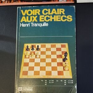 📚 4/$20 📚 Voir Clair Aux Echecs